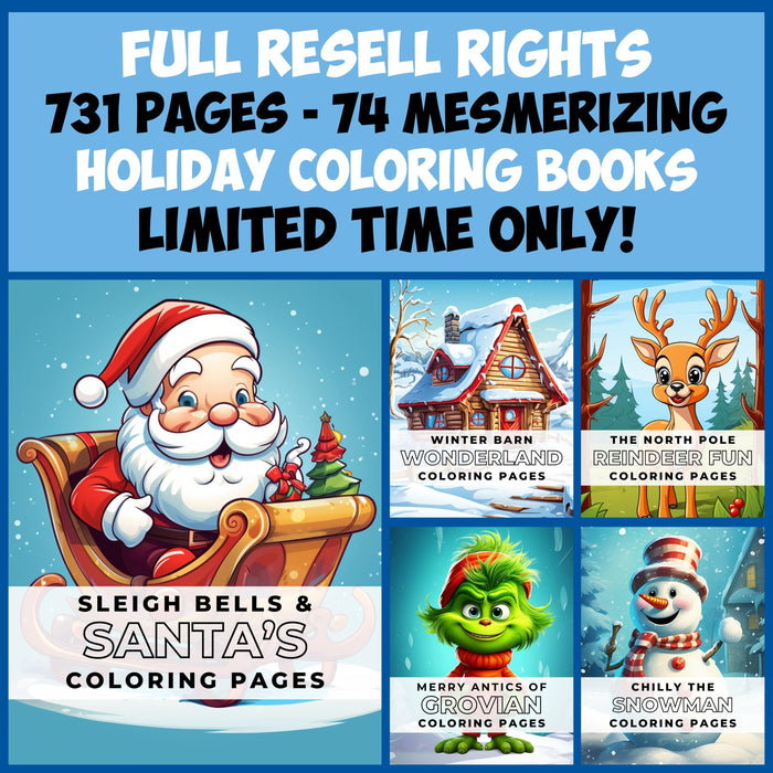 MMR 731 Pages, 74 Holiday Coloring Books with Full Master Resell Rights