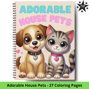 Adorable House Pets - 27 Coloring Pages (VIP Exclusive!)