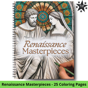 Renaissance Masterpieces - 25 Coloring Pages (VIP Exclusive!)