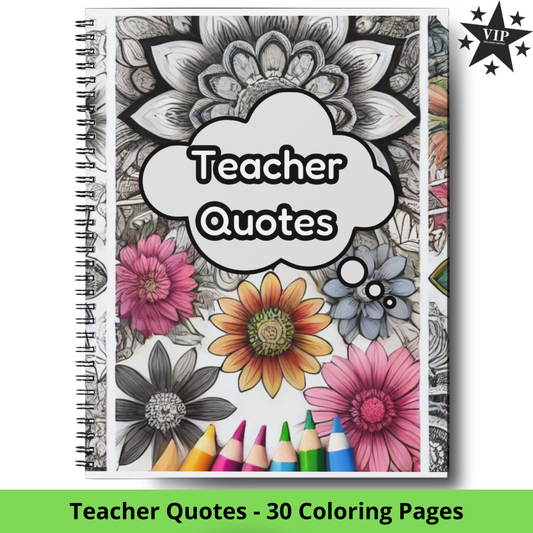 Teacher Quotes - 30 Coloring Pages (VIP Exclusive!)