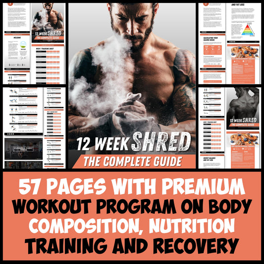 12 Week Shred Program - The Complete Guide